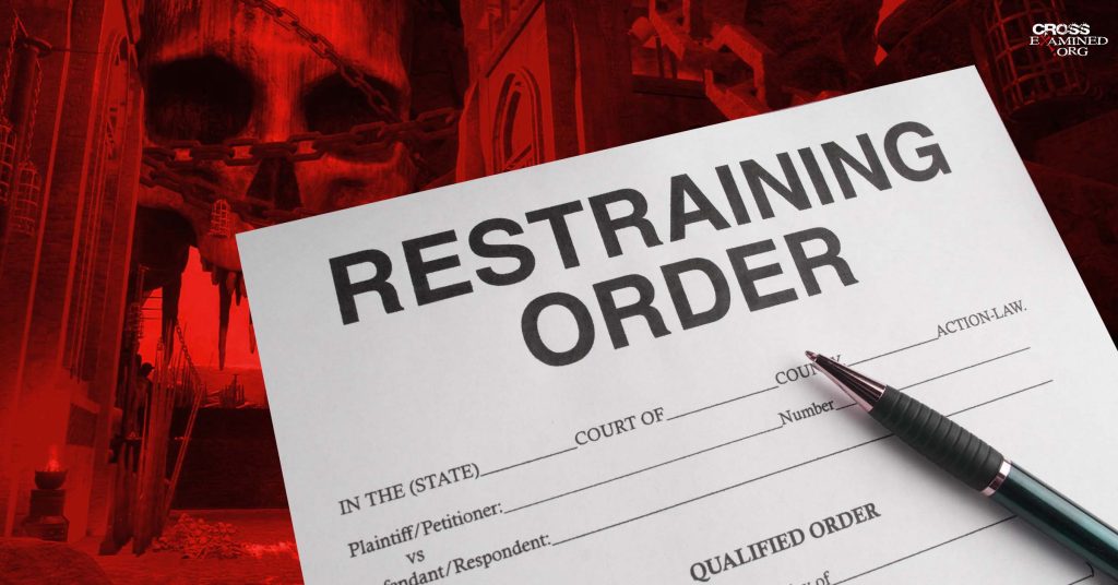 Is Hell An Eternal Restraining Order?